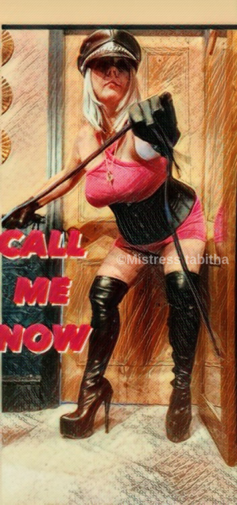 Photo Call Me now ! by MISTRESS TABITHA